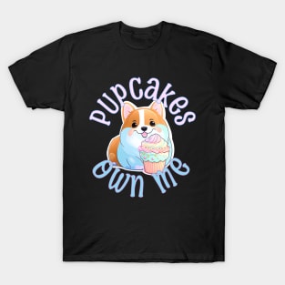 Pupcakes Own Me T-Shirt